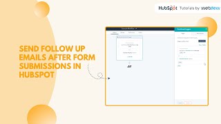 How to send follow up emails after form submissions in HubSpot [upl. by Ettolrahc]