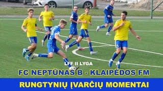 FC NEPTŪNAS B  KLAIPĖDOS FM 43 10 ĮVARČIAI [upl. by Asel]