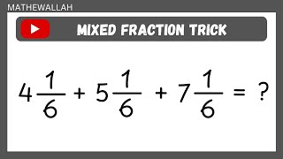 How to Solve Mixed Fractions Quickly  Mixed Fractions  Mixed Fraction Trick  Mathematics [upl. by Woolson]