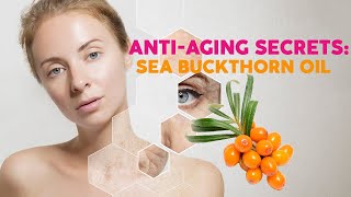 Science Backed AntiAging Benefits of Sea Buckthorn [upl. by Young]