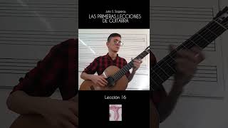 Lección 16  Las Primeras Lecciones de Guitarra  Julio S Sagreras [upl. by Nnairahs]