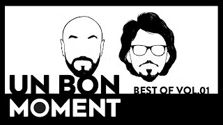 Un bon Moment LE BEST OF 01 [upl. by Nalym]