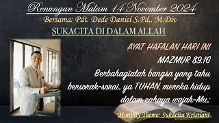 Renungan Malam quotSUKACITA DI DALAM ALLAHquot Pdt Dede Daniel 14 NOV  MAZMUR 8916 [upl. by Doralin]