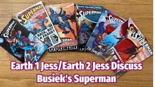 Earth 1 JessEarth 2 Jess Discuss Busieks Superman [upl. by Alcinia]