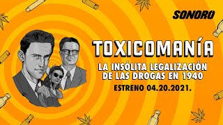 Sonoro Presenta  Toxicomanía El Experimento Mexicano  Trailer [upl. by Homovec]