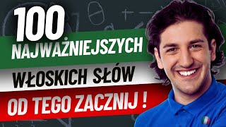 Lekcje Włoskiego  100 Najpopularniejszych Słów Na Start [upl. by Anul]