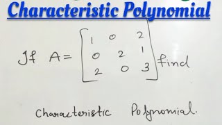 Shortcut Trick Characteristic Polynomial 3×3 matrix mastercadre MHCET BITSATJEE NBHM CSIRNET [upl. by Nihahs520]