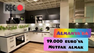 Almanya’da 19 bin Euro’ya Mutfak Almak Ev Parasına Mutfak Alıyoruz  Almanya’da Herşeyi Taksitle Al [upl. by Amarillas]