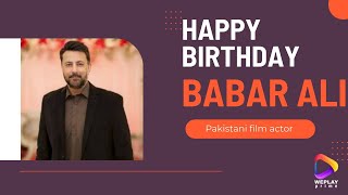 Babar Ali  Iconic Pakistani Actors Birthday amp Career Highlights  June 30 [upl. by Kathryne]