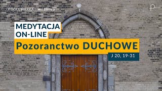 Medytacja Pisma Świętego onLine  Pozoranctwo DUCHOWE J 20 1931 07042024 [upl. by Phyllida]