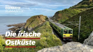 Neue Folge Die irische Ostküste  Von Rosslare Richtung Dublin  EisenbahnRomantik [upl. by Aniakudo]