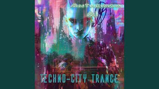 TechnoCity Trance [upl. by Atikim739]