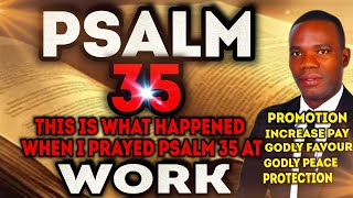 Psalm 35 Warfare Prayer For Your Workplace For Your Boss and Supervisor Who Treated You Bad [upl. by Nitniuq]