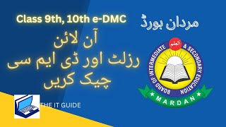 BISE Mardan How to Check Online eDMC Result of SSC Matric Class 9th10th [upl. by Eyla]