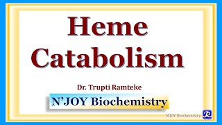 Heme catabolism  Hemoglobin Chemistry amp Metabolism  Biochemistry  NJOYBiochemistry [upl. by Narok513]