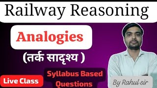 AnalogiesReasoning Basic with TrickRailway Exam 202425Live Class by Rahul sir [upl. by Mirna]