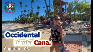 Occidental Punta Cana  Capitulo 03 [upl. by Foster]