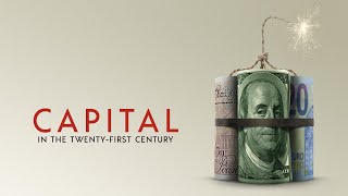 Capital in the TwentyFirst Century – Official US Trailer [upl. by Emerson]