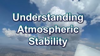 Understanding Atmospheric Stability [upl. by Bertina]