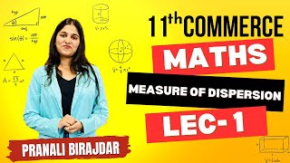 11th Maths COMMERCEL 1Measures of DIspersion chp 2By Pranali Birajdar [upl. by Woodson]