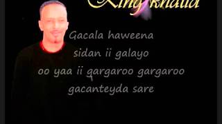 Somali Lyrics  Song  Aheya  By King Khalidmp4 [upl. by Llevart]