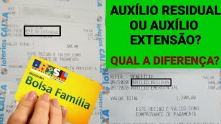 BOLSA FAMILIA AUXÍLIO RESIDUAL E AUXÍLIO EXTENSÃO QUAL A DIFERENÇA MENSAGEM NO COMPROVANTE [upl. by Zoellick377]