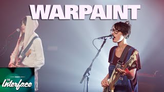 The Interface Warpaint [upl. by Garcon]