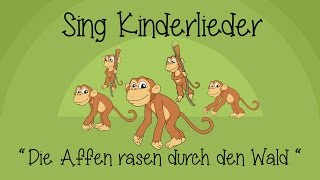 Die Affen rasen durch den Wald  Kinderlieder zum Mitsingen  Sing Kinderlieder [upl. by Ennaed]