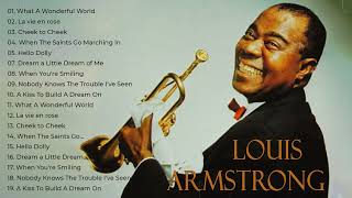 Louis Armstrong Greatest Hits  The Very Best Of Louis Armstrong 2023 [upl. by Anaderol]