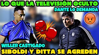 ✅🚨¡Lo que la TELEVISIÓN no mostró  ¡Dante Siboldi y su AGRESIÓN A ESCONDIDAS contra Willer Ditta [upl. by Carrnan]