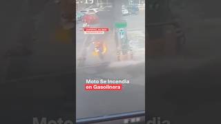 Moto se incendia en gasolinera  N Shorts [upl. by Fannie919]