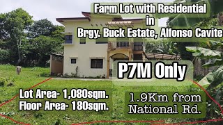 Farm Lot w Residential Brgy Buck Estate Alfonso Cavite LA1080sqm FA180sqm P7M only [upl. by Inami]