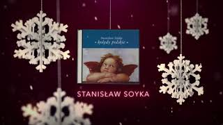 Stanisław Soyka  Gdy się Chrystis rodzi Official Audio [upl. by Aram]