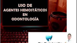 USO DE AGENTES HEMOSTÁTICOS EN ODONTOLOGÍA [upl. by Nickolaus]