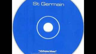 St Germain  Alabama Blues Todd Edwards Dub Mix [upl. by Lanctot248]