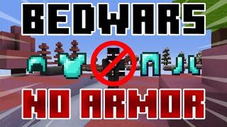 Sweating Bedwars but NO ARMOR [upl. by Leroy]