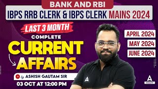 IBPS RRB Clerk amp IBPS Clerk Current Affairs 2024  April May amp June Current Affairs 2024 [upl. by Accire]