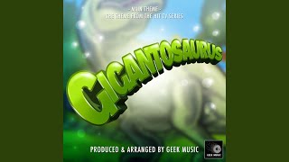 Gigantosaurus Main Theme From quotGigantosaurusquot [upl. by Alecram]