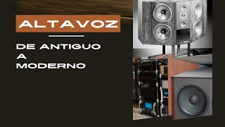 Altavoz de antiguo a moderno [upl. by Constantin]