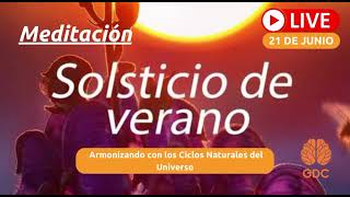 Meditación del Solsticio  21062024 [upl. by Casanova]