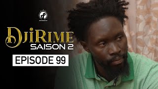 Série  Djirime  Saison 2  Episode 99 [upl. by Dnaleel186]