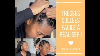 COMMENT FAIRE FACILEMENT DES TRESSES COLLEES [upl. by Alhahs367]