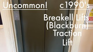 Uncommon c1990s Breakell Lifts Blackburn Traction Lift [upl. by Rosane]