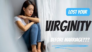 After Losing Your Virginity Before Marriagepurity christianrelationship sexualityeducation [upl. by Cohleen]