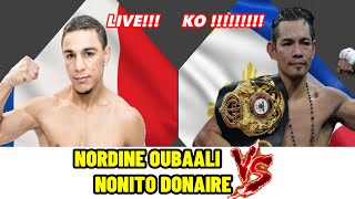 Tinju Dunia Hari Ini ‼️ Nordine Oubaali Vs Nonito Donaire [upl. by Patrica]