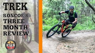 2018 Trek Roscoe 8 Three Month Review amp Thoughts on Upgrades [upl. by Champ820]