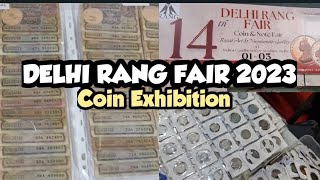 Coin Exhibition  Delhi Rang Fair 2023 at Indra Gandhi Stadium ITO Delhi TheCurrencypediaofficial [upl. by Lleon]