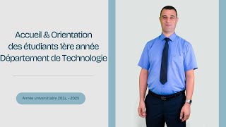 Accueil amp Orientation des étudiants 1ère année département de Technologie [upl. by Hoxsie]