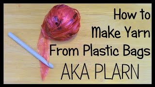 How to Make Yarn from Plastic Bags PLARN  Easy Earth Day Craft [upl. by Ahsikel]