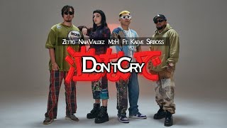 ZettoMusic x NaiaValdez x M2Hoficial Ft Kaeve x Sirboss  Dont Cry Video Oficial [upl. by Leroy]